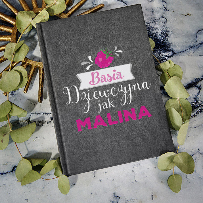 Dziewczyna jak malina - notatnik A5 z nadrukiem